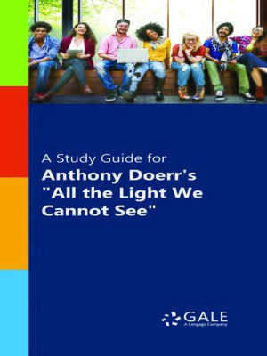 cover image of A Study Guide for Anthony Doerr's "All the Light We Cannot See"